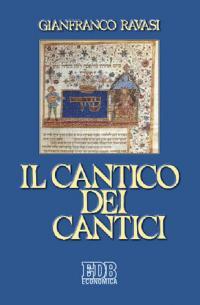 Il cantico dei cantici - Gianfranco Ravasi - copertina