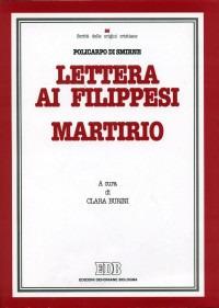 Lettera ai Filippesi. Martirio - Policarpo di Smirne - copertina