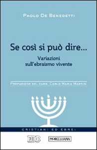 Se così si può dire... Variazioni sull'ebraismo vivente