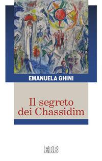 Il segreto dei Chassidim - Emanuela Ghini - copertina