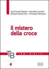 Temi biblici. Vol. 4: Il mistero della croce. - copertina