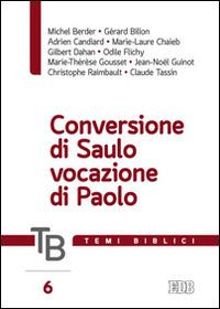 Temi biblici. Vol. 6: Conversione di Saulo, vocazione di Paolo. - copertina