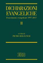 Dichiarazioni evangeliche II. Il Movimento evangelicale (1997-2017)