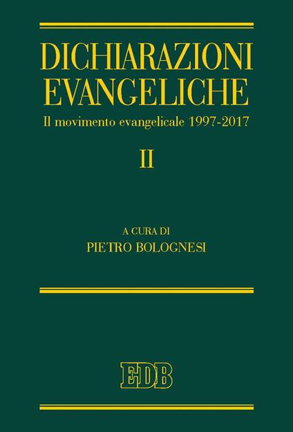 Dichiarazioni evangeliche II. Il Movimento evangelicale (1997-2017) - copertina
