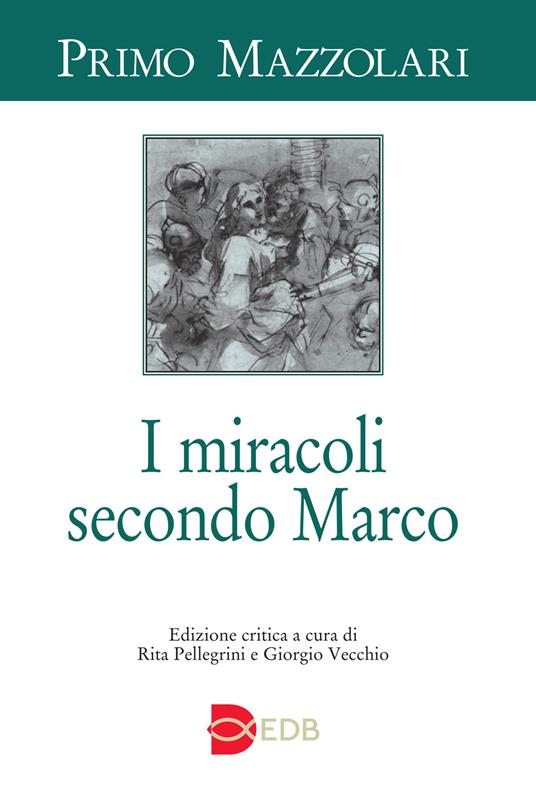 I miracoli secondo Marco - Primo Mazzolari - copertina