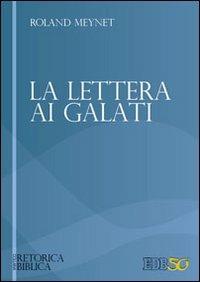 La Lettera ai Galati - Roland Meynet - copertina