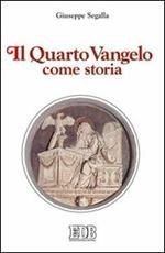 Il quarto Vangelo come storia