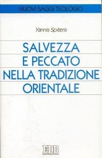 Salvezza e peccato nella tradizione orientale - Yannis Spiteris - copertina