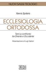 Ecclesiologia ortodossa. Temi a confronto tra Oriente e Occidente