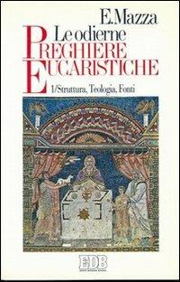Le odierne preghiere eucaristiche - Enrico Mazza - copertina