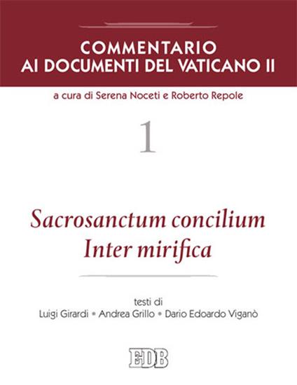 Commentario ai documenti del Vaticano II. Vol. 1: Sacrosanctum Concilium Inter mirifica - copertina