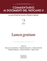 Commentario ai documenti del Vaticano II. Vol. 2: Lumen gentium