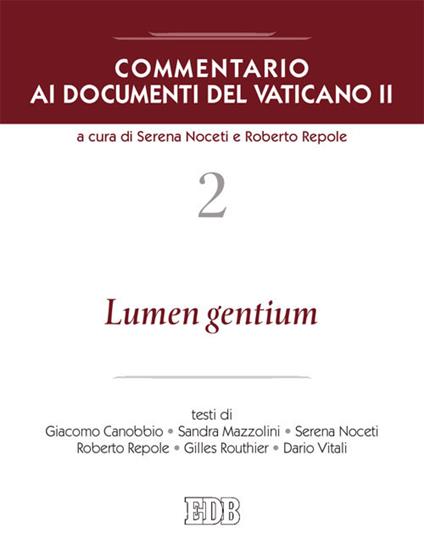 Commentario ai documenti del Vaticano II. Vol. 2: Lumen gentium - copertina