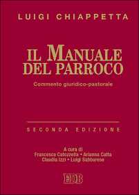 Il manuale del parroco. Commento giuridico-pastorale