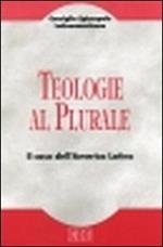 Teologie al plurale. Il caso dell'America latina