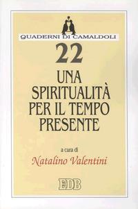 Una spiritualità per il tempo presente - copertina