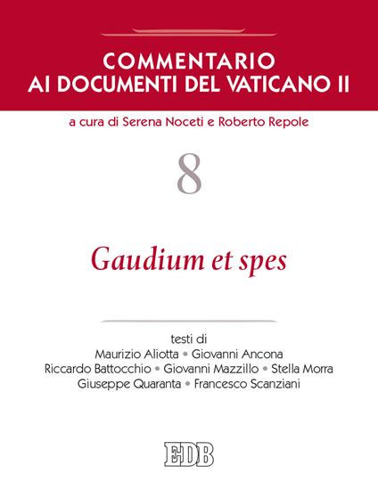 Commentario ai documenti del Vaticano II. Vol. 8: Gaudium et spes. - copertina