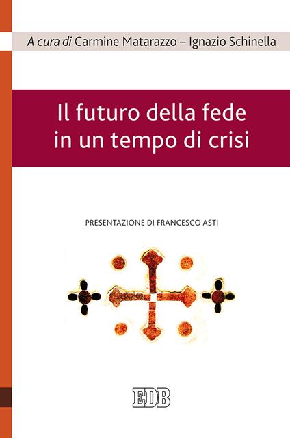 Il futuro della fede in un tempo di crisi - copertina