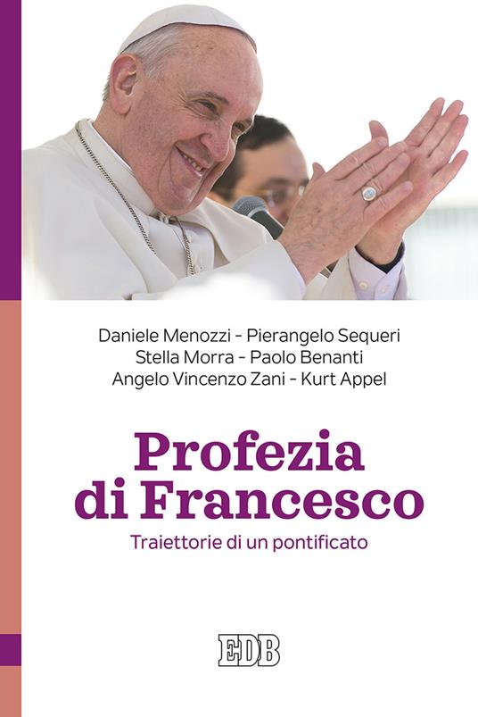 Profezia di Francesco. Traiettorie di un pontificato - copertina