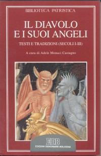 Il diavolo e i suoi angeli. Testi e tradizioni (secoli I-III) - copertina