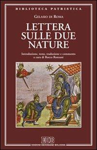 Lettera sulle due nature. Introduzione, testo, traduzione e commento a cura di Rocco Ronzani - Gelasio di Roma - copertina