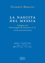 La nascita del Messia. Indagine sul Protovangelo di Giacomo 17-21