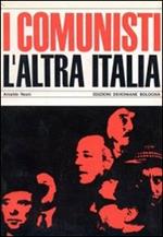 I Comunisti, l'altra Italia