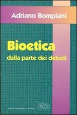  Bioetica dalla parte dei deboli