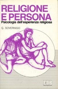 Religione e persona. Psicologia dell'esperienza religiosa - Giuseppe Sovernigo - 3