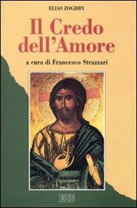 Il credo dell'amore - Elias Zoghby - copertina