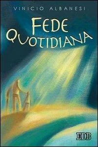 Fede quotidiana - Vinicio Albanesi - copertina