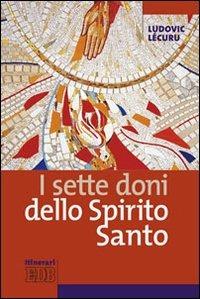 I sette doni dello Spirito Santo - Ludovic Lécuru - copertina