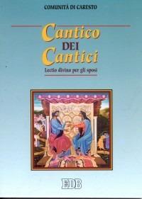 Cantico dei cantici. Lectio divina per gli sposi - copertina