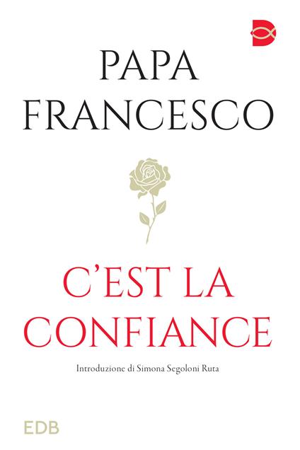 C'est la confiance - Francesco (Jorge Mario Bergoglio) - copertina