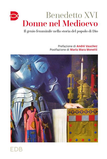 Donne nel Medioevo. Il genio femminile nella storia del popolo di Dio - Benedetto XVI (Joseph Ratzinger) - copertina