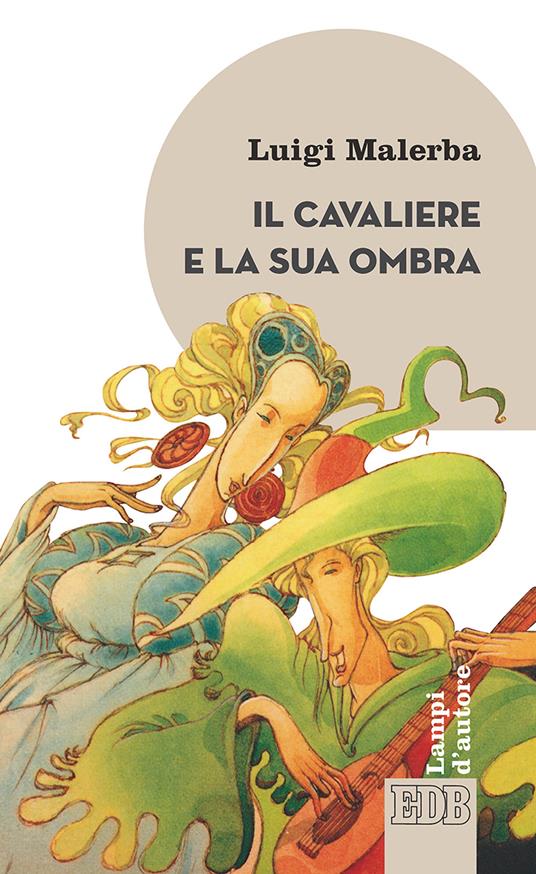 Il cavaliere e la sua ombra - Luigi Malerba - copertina