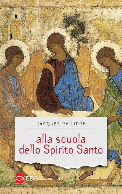 Alla scuola dello Spirito Santo - Jacques Philippe - copertina