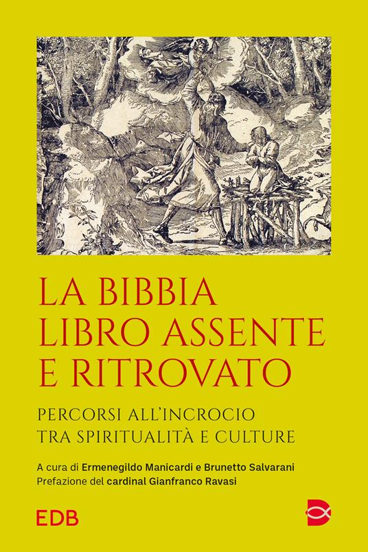 La Bibbia libro assente e ritrovato. Percorsi all’incrocio tra spiritualità e culture - copertina