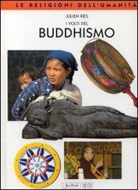 I volti del buddhismo - Julien Ries - copertina