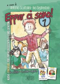 Eppur ci sono! Nuovi itinerari per preadolescenti e i loro genitori. Vol. 1 - copertina