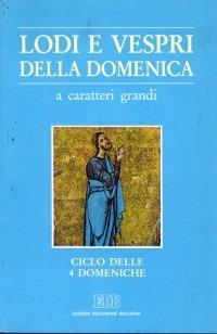 Lodi e vespri della domenica. Ediz. a caratteri grandi - copertina