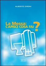 La messa: capisci cosa fai?