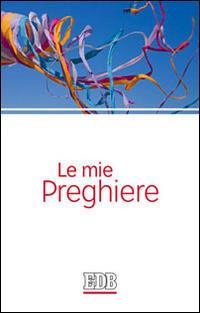 Le mie preghiere - Franca Longhi - copertina