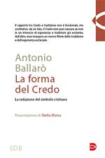 La forma del credo. La redazione del simbolo cristiano