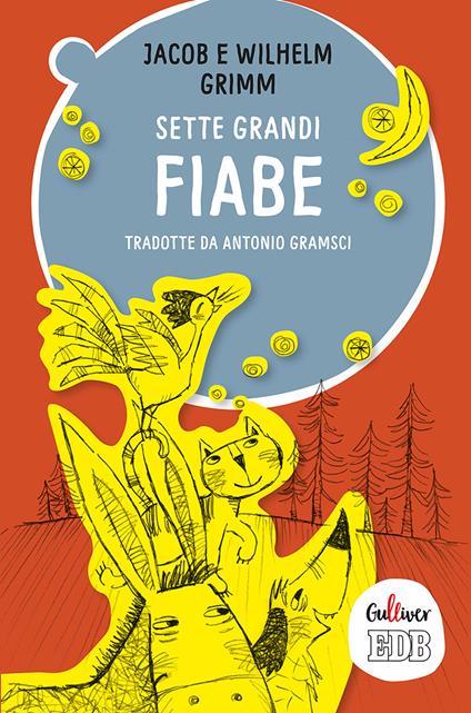 Sette grandi fiabe - Jacob Grimm,Wilhelm Grimm - copertina