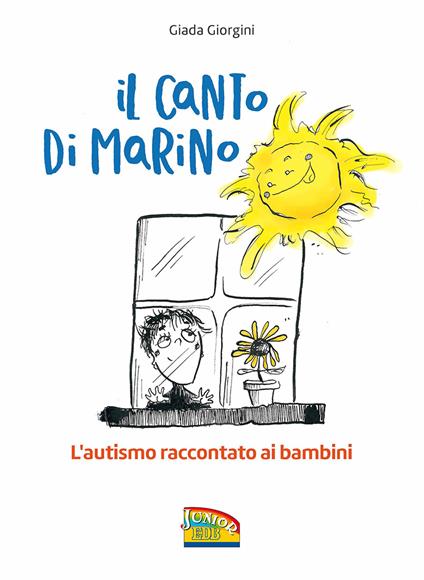 Il canto di Marino. L'autismo raccontato ai bambini - Giada Giorgini - copertina