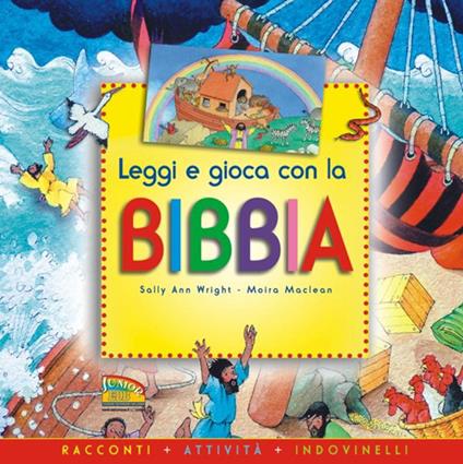 Leggi e gioca con la Bibbia - Sally Ann Wright,Moira Maclean - copertina