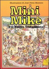 Mini Mike e il Nuovo Testamento - C. Anker Mortensen - copertina