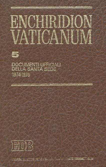 Enchiridion Vaticanum. Vol. 5: Documenti ufficiali della Santa Sede (1974-1976) - copertina