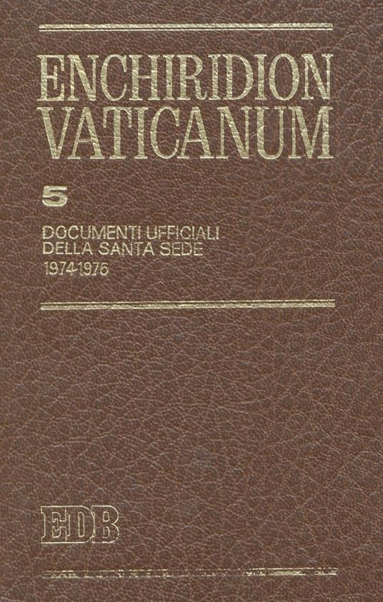 Enchiridion Vaticanum. Vol. 5: Documenti ufficiali della Santa Sede (1974-1976) - copertina
